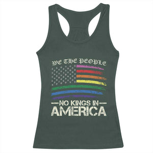 No Kings In America Racerback Tank Top We The People USA LGBTQ Pride Flag TS10 Dark Forest Green Print Your Wear