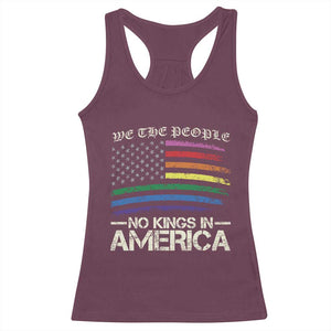 No Kings In America Racerback Tank Top We The People USA LGBTQ Pride Flag TS10 Maroon Print Your Wear
