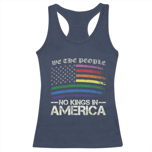 No Kings In America Racerback Tank Top We The People USA LGBTQ Pride Flag TS10 Navy Print Your Wear