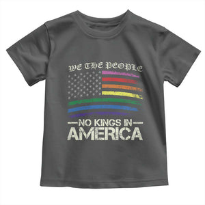 No Kings In America Toddler T Shirt We The People USA LGBTQ Pride Flag TS10 Dark Heather Print Your Wear