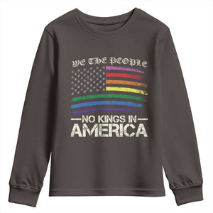 No Kings In America Youth Sweatshirt We The People USA LGBTQ Pride Flag TS10 Dark Chocolate Print Your Wear