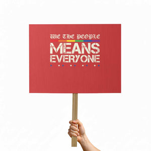 We The People Means Everyone Lgbt Equality Protest Sign TS10 Horizontal 18" × 24" Red Print Your Wear