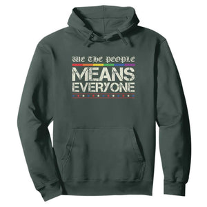 We The People Means Everyone Lgbt Equality Hoodie TS10 Dark Forest Green Print Your Wear