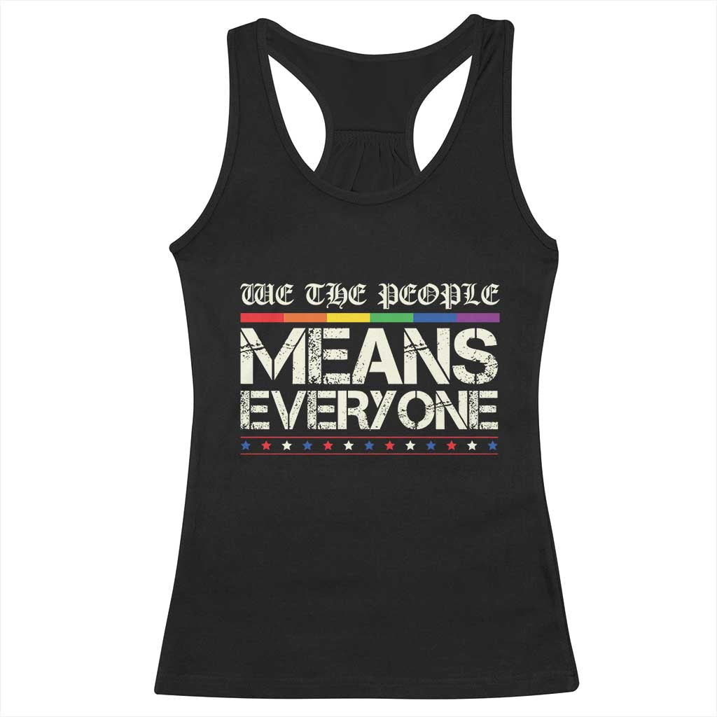 We The People Means Everyone Lgbt Equality Racerback Tank Top TS10 Black Print Your Wear