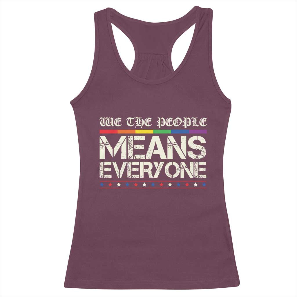 We The People Means Everyone Lgbt Equality Racerback Tank Top TS10 Maroon Print Your Wear