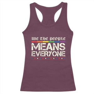 We The People Means Everyone Lgbt Equality Racerback Tank Top TS10 Maroon Print Your Wear