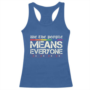 We The People Means Everyone Lgbt Equality Racerback Tank Top TS10 Royal Blue Print Your Wear