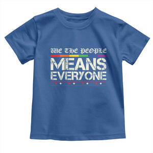We The People Means Everyone Lgbt Equality Toddler T Shirt TS10 Royal Blue Print Your Wear