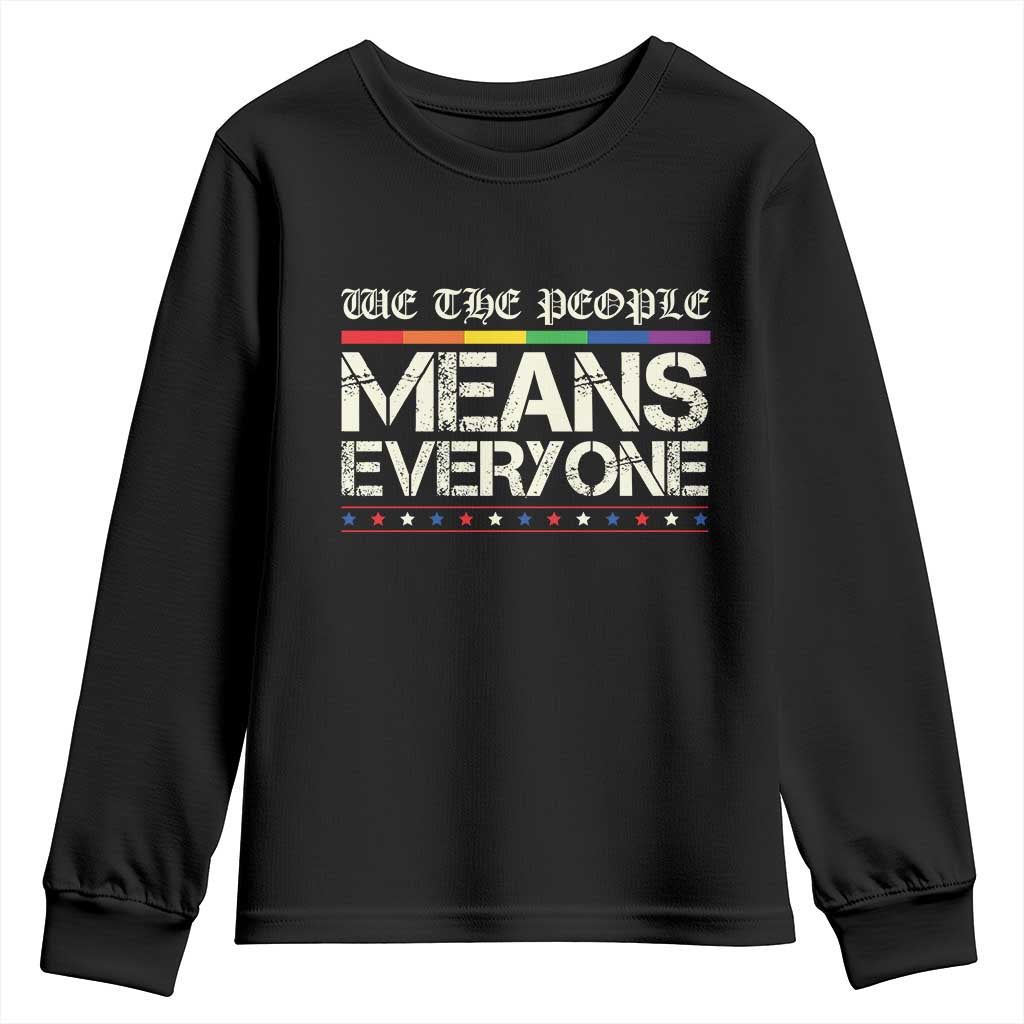 We The People Means Everyone Lgbt Equality Youth Sweatshirt TS10 Black Print Your Wear