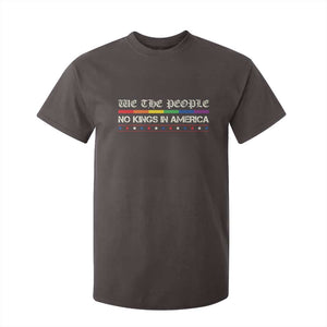 No Kings In America T Shirt For Kid We The People Lgbt Equality TS10 Dark Chocolate Print Your Wear