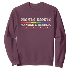 No Kings In America Sweatshirt We The People Lgbt Equality TS10 Maroon Print Your Wear