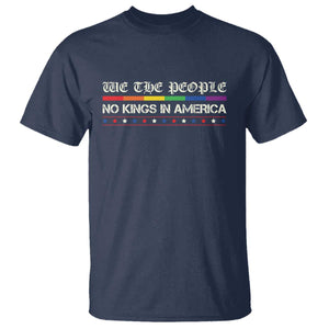No Kings In America T Shirt We The People Lgbt Equality TS10 Navy Print Your Wear