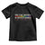 No Kings In America Toddler T Shirt We The People Lgbt Equality TS10 Black Print Your Wear