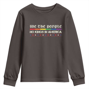No Kings In America Youth Sweatshirt We The People Lgbt Equality TS10 Dark Chocolate Print Your Wear