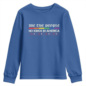 No Kings In America Youth Sweatshirt We The People Lgbt Equality TS10 Royal Blue Print Your Wear