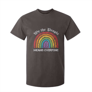 We The People Means Everyone T Shirt For Kid LGBTQ Rainbow Flag Gay Pride LGBT Ally Vintage TS10 Dark Chocolate Print Your Wear