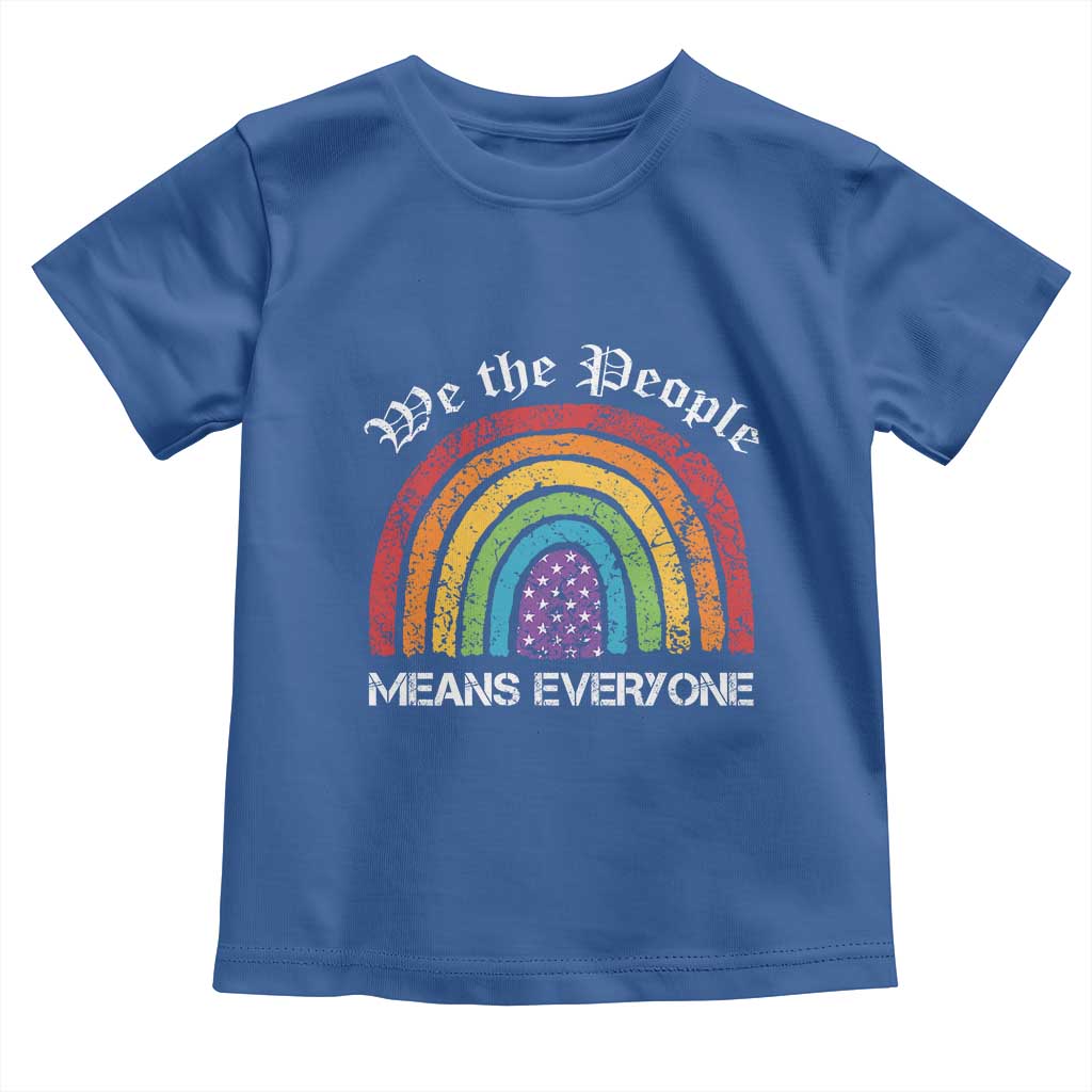 We The People Means Everyone Toddler T Shirt LGBTQ Rainbow Flag Gay Pride LGBT Ally Vintage TS10 Royal Blue Print Your Wear