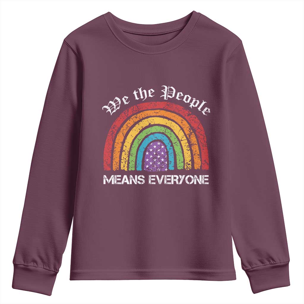 We The People Means Everyone Youth Sweatshirt LGBTQ Rainbow Flag Gay Pride LGBT Ally Vintage TS10 Maroon Print Your Wear