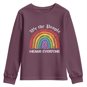 We The People Means Everyone Youth Sweatshirt LGBTQ Rainbow Flag Gay Pride LGBT Ally Vintage TS10 Maroon Print Your Wear