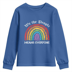 We The People Means Everyone Youth Sweatshirt LGBTQ Rainbow Flag Gay Pride LGBT Ally Vintage TS10 Royal Blue Print Your Wear