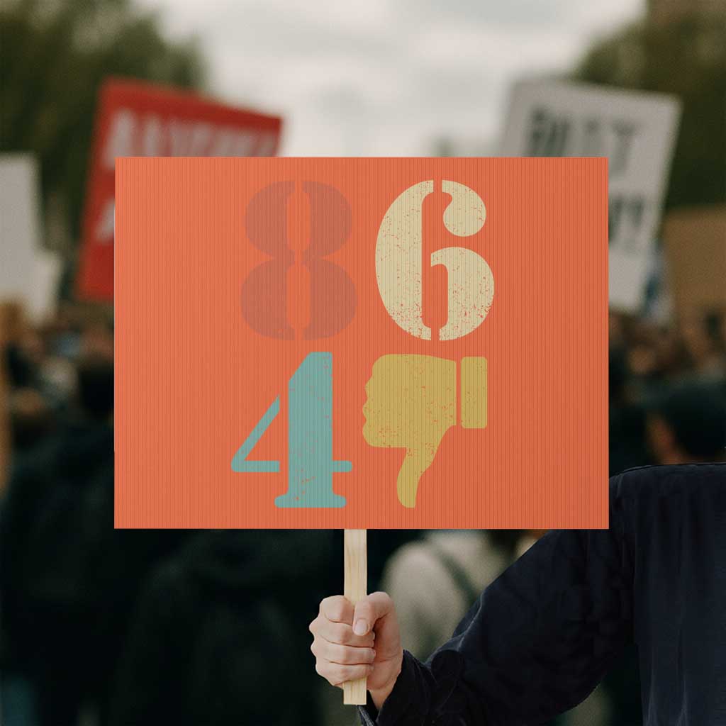 Retro 8647 Protest Sign Classic Retro Vintage 80s Style TS10 Horizontal 18