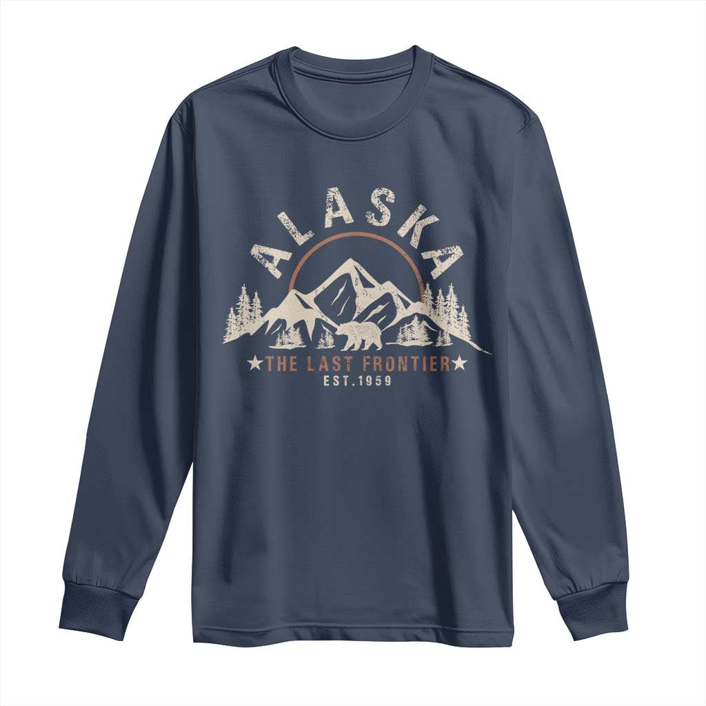 Alaska Long Sleeve Shirt Vintage Bear The Last Frontier Souvenir TS10 Navy Print Your Wear