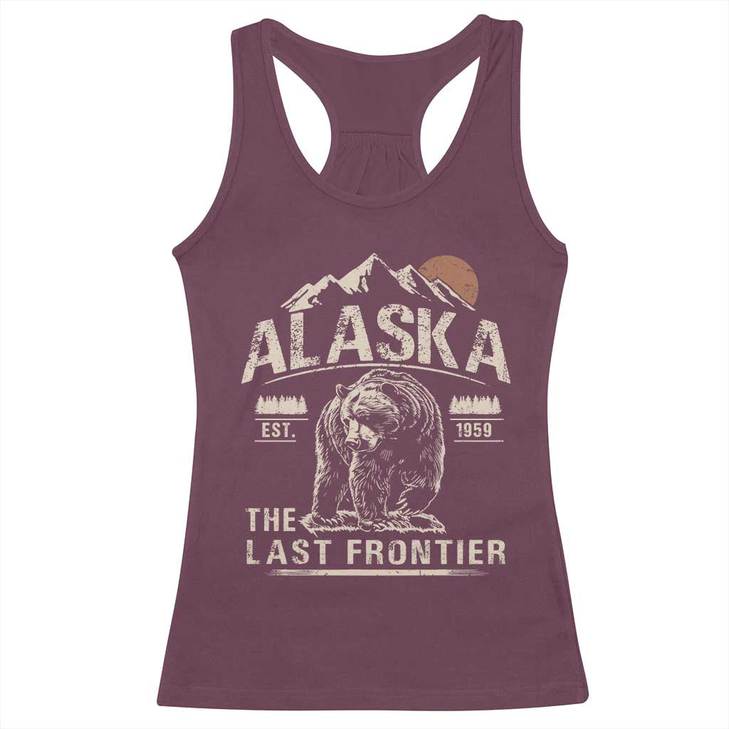 Bear Alaska The Last Frontier Racerback Tank Top Vintage Alaska Camping Hiking Mountain TS10 Maroon Print Your Wear