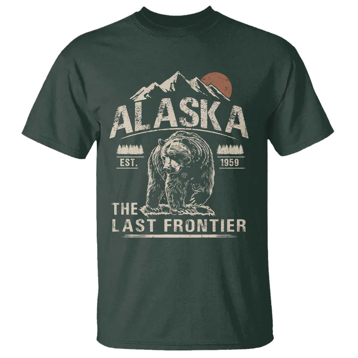 Bear Alaska The Last Frontier T Shirt Vintage Alaska Camping Hiking Mountain TS10 Dark Forest Green Print Your Wear