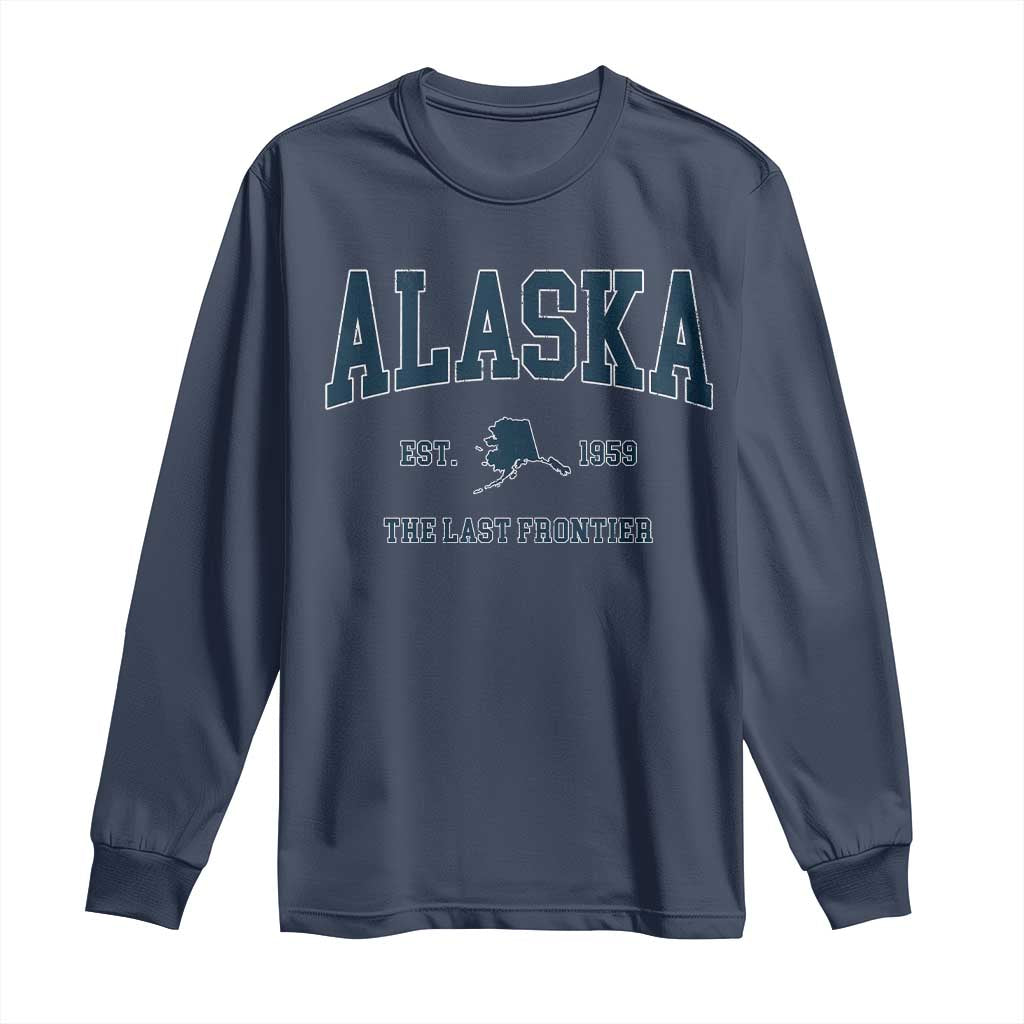 Alaska Long Sleeve Shirt Vintage Sports Design The Last Frontier Souvenirs TS10 Navy Print Your Wear