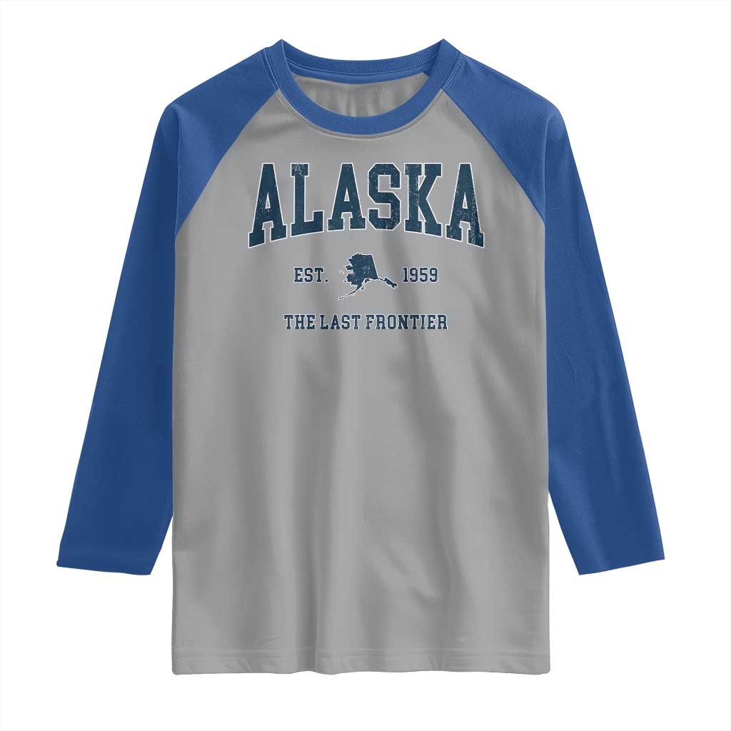 Alaska Raglan Shirt Vintage Sports Design The Last Frontier Souvenirs TS10 Sport Gray Royal Print Your Wear