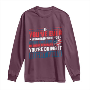Anti Fascist Long Sleeve Shirt Political Activism Human Rights TS10 Maroon Print Your Wear