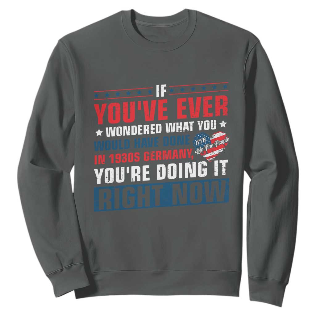 Anti Fascist Sweatshirt Political Activism Human Rights TS10 Dark Heather Print Your Wear