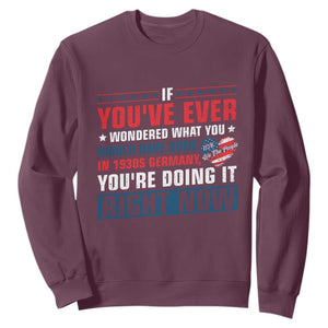 Anti Fascist Sweatshirt Political Activism Human Rights TS10 Maroon Print Your Wear