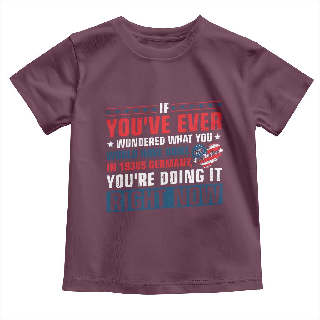 Anti Fascist Toddler T Shirt Political Activism Human Rights TS10 Maroon Print Your Wear