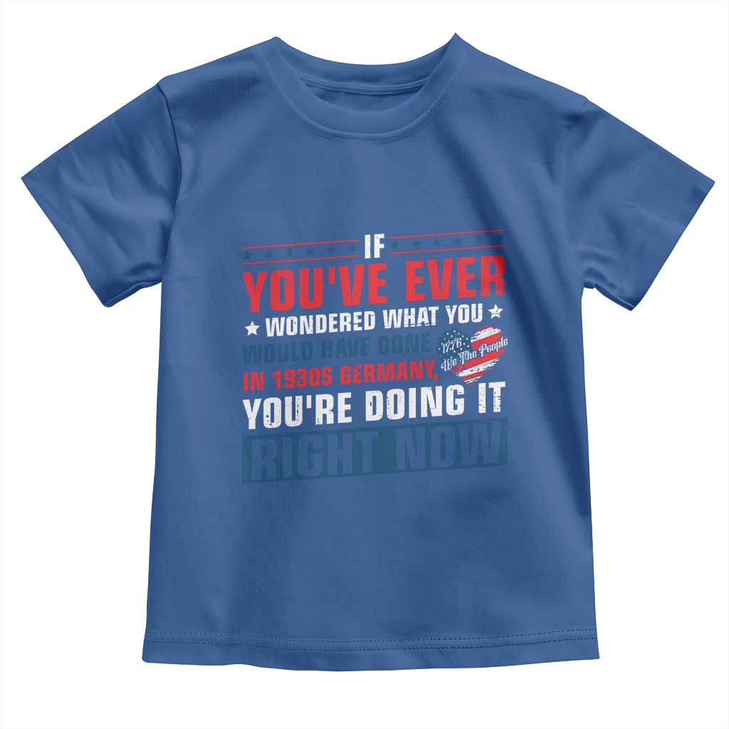 Anti Fascist Toddler T Shirt Political Activism Human Rights TS10 Royal Blue Print Your Wear