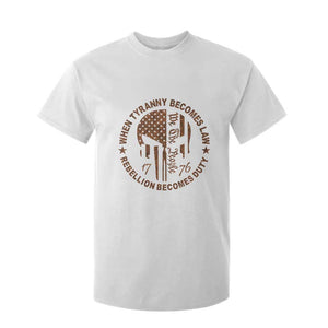 When Tyranny Becomes Law Rebellion Becomes Duty T Shirt For Kid We The People 1776 US Flag TS10 White Print Your Wear