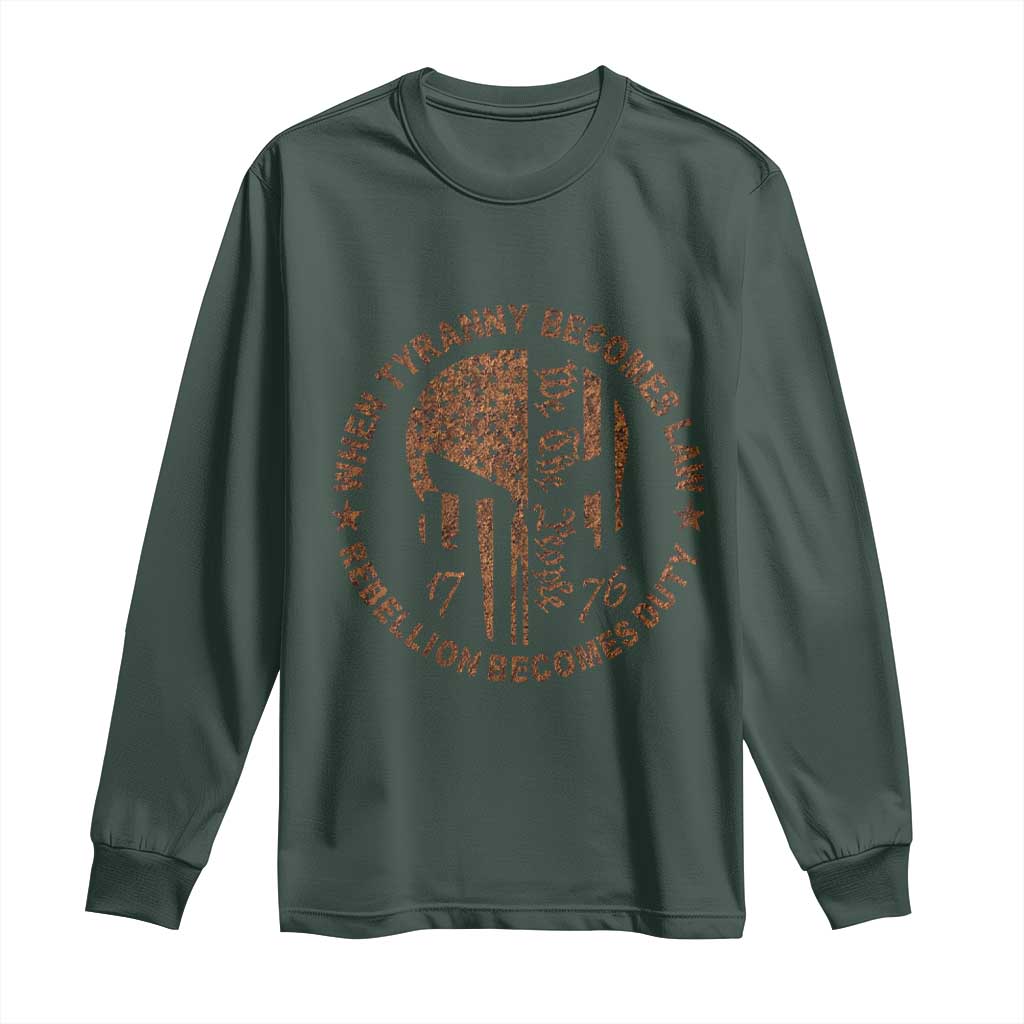 When Tyranny Becomes Law Rebellion Becomes Duty Long Sleeve Shirt We The People 1776 US Flag TS10 Dark Forest Green Print Your Wear