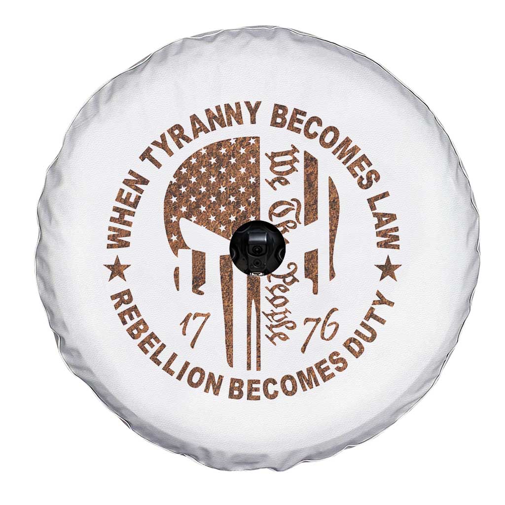 When Tyranny Becomes Law Rebellion Becomes Duty Spare Tire Cover We The People 1776 US Flag TS10 Print Your Wear