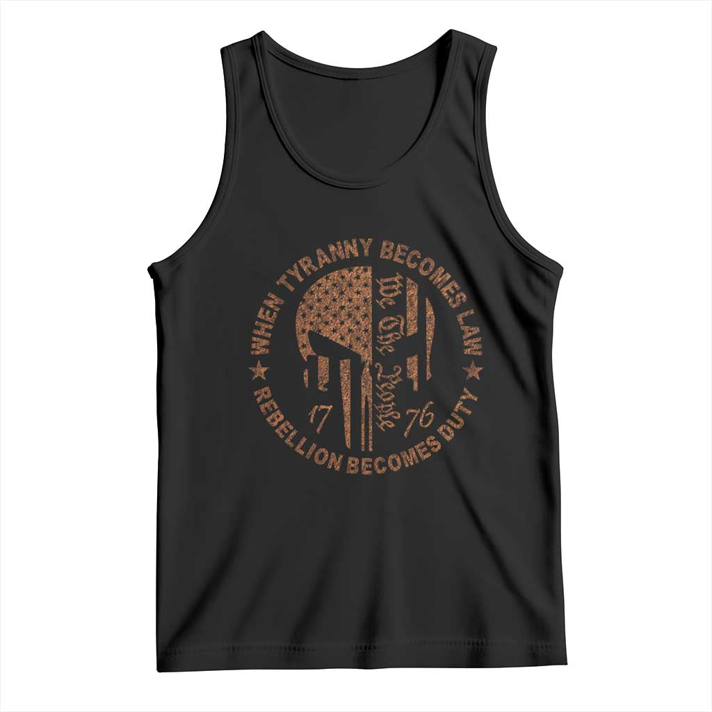 When Tyranny Becomes Law Rebellion Becomes Duty Tank Top We The People 1776 US Flag TS10 Black Print Your Wear