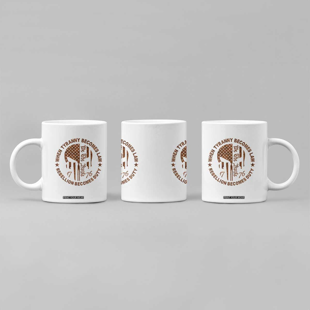 When Tyranny Becomes Law Rebellion Becomes Duty Coffee Mug We The People 1776 US Flag TS10 Print Your Wear