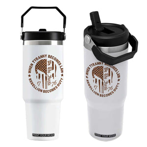 When Tyranny Becomes Law Rebellion Becomes Duty Flip Straw Tumbler We The People 1776 US Flag TS10 One Size: 30 oz White Print Your Wear