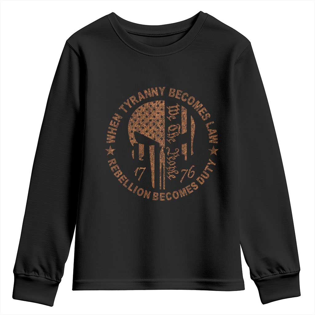 When Tyranny Becomes Law Rebellion Becomes Duty Youth Sweatshirt We The People 1776 US Flag TS10 Black Print Your Wear