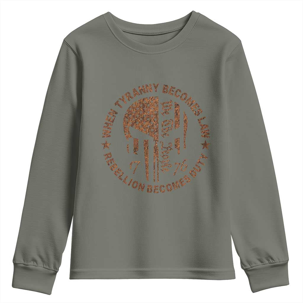 When Tyranny Becomes Law Rebellion Becomes Duty Youth Sweatshirt We The People 1776 US Flag TS10 Military Green Print Your Wear