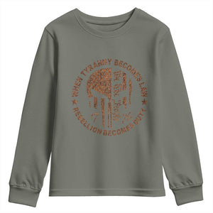 When Tyranny Becomes Law Rebellion Becomes Duty Youth Sweatshirt We The People 1776 US Flag TS10 Military Green Print Your Wear