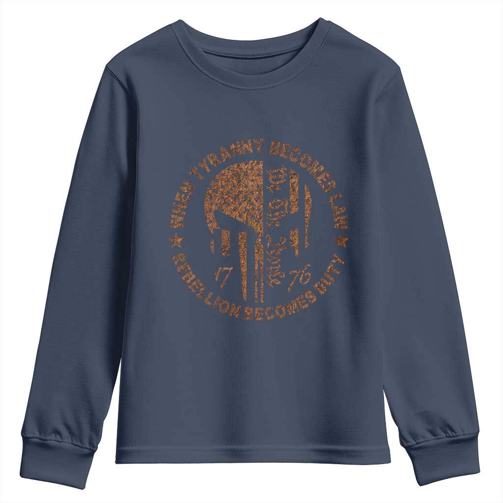 When Tyranny Becomes Law Rebellion Becomes Duty Youth Sweatshirt We The People 1776 US Flag TS10 Navy Print Your Wear