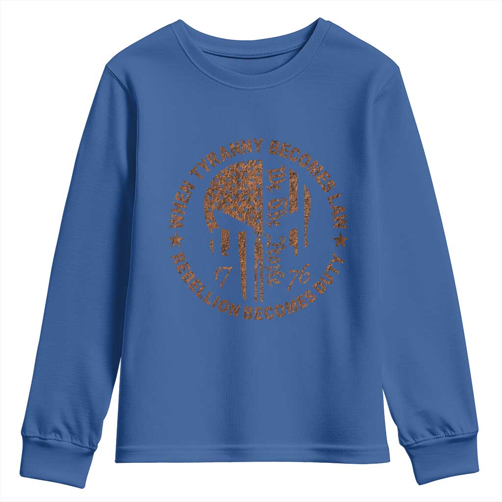 When Tyranny Becomes Law Rebellion Becomes Duty Youth Sweatshirt We The People 1776 US Flag TS10 Royal Blue Print Your Wear