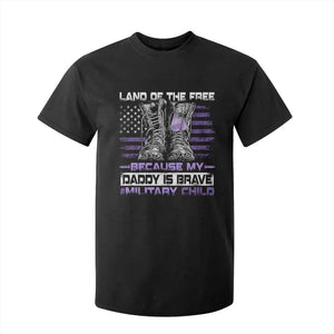 Purple Up For Military Kids T Shirt For Kid Military Child Month My Daddy Is Brave TS10 Black Print Your Wear