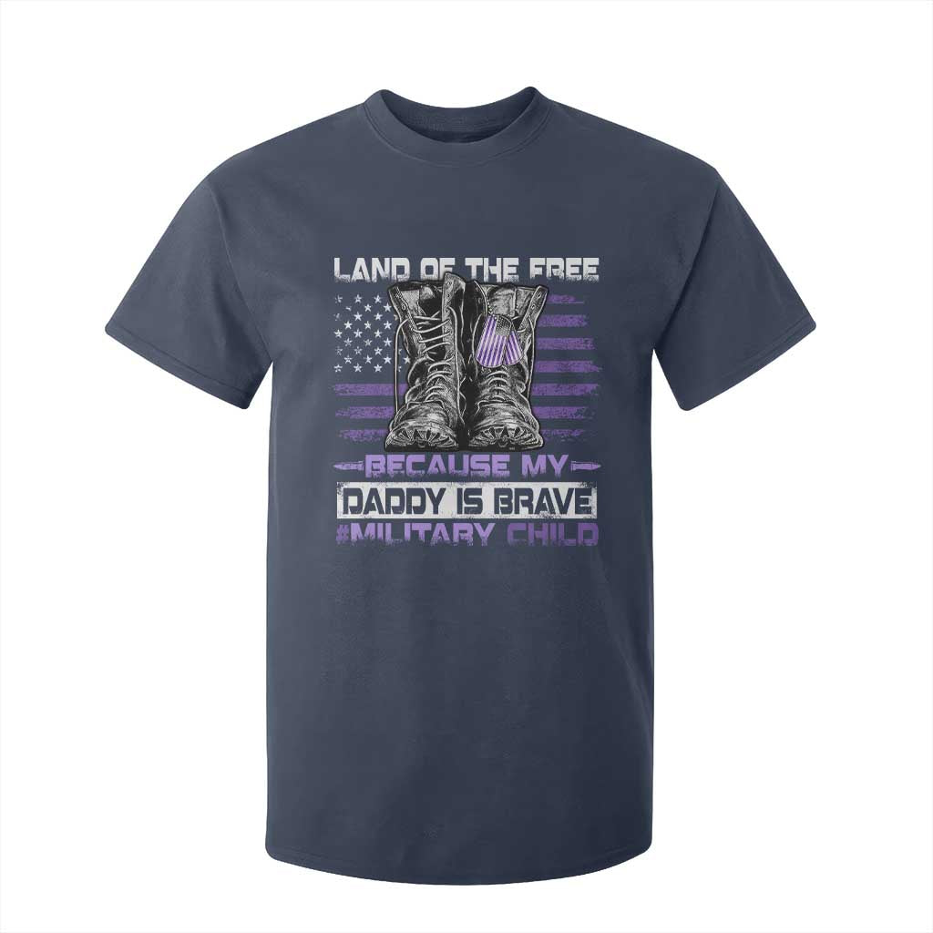 Purple Up For Military Kids T Shirt For Kid Military Child Month My Daddy Is Brave TS10 Navy Print Your Wear