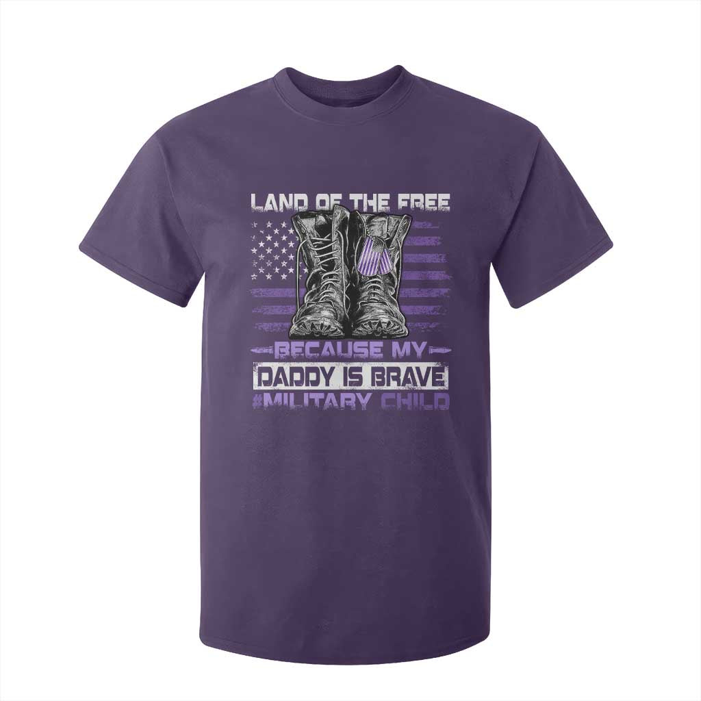 Purple Up For Military Kids T Shirt For Kid Military Child Month My Daddy Is Brave TS10 Purple Print Your Wear