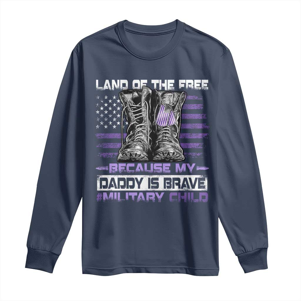 Purple Up For Military Kids Long Sleeve Shirt Military Child Month My Daddy Is Brave TS10 Navy Print Your Wear